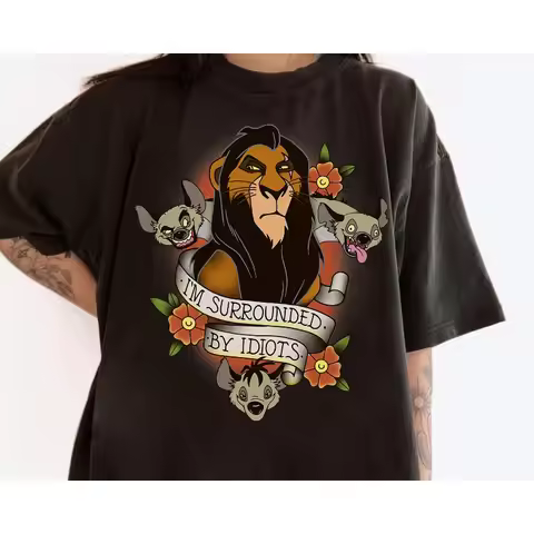 Disney Lion King Scar and Hyenas I'm Surrounded By Idiots T-Shirt Disney Scar Villain Shirt Disney F