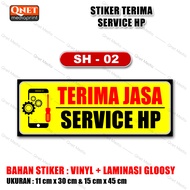 STIKER DISINI TERIMA JASA SERVICE HP | BAHAN VINYL + LAMINASI GLOSSY