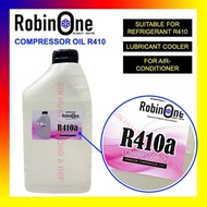 (800ML) RobinOne R410 R410a Compressor Oil High Quality Refrigerant Oil POE Oil Aircond Compressor R134 R404 R407