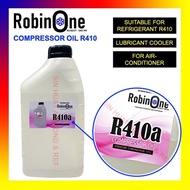 (800ML) RobinOne R410 R410a Compressor Oil High Quality Refrigerant Oil POE Oil Aircond Compressor R