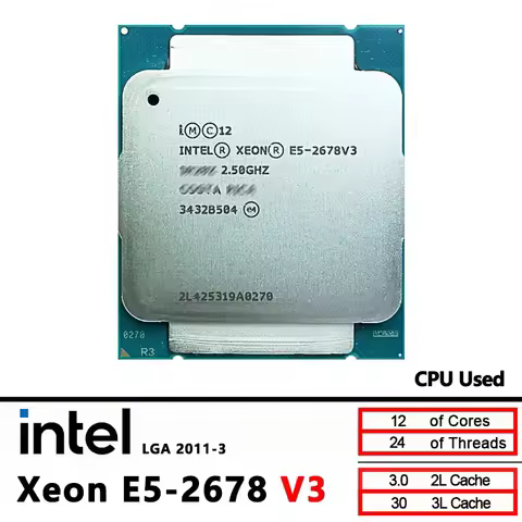Intel Xeon E5 2678 V3 Used E5-2678V3 2.5 GHz Twelve-Core Twenty-four-Thread CPU processor 30M 120W L