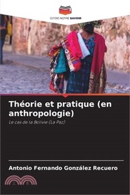Théorie et pratique (en anthropologie)