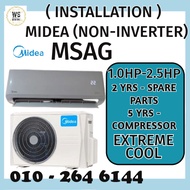[INSTALLATION] Midea wall mounted  non-in r32 (3star) 1.0hp - 2.5hp | MIDEA (NON-INV) PICK-UP &amp; DOOR DELIVERY &amp; INSTALL
