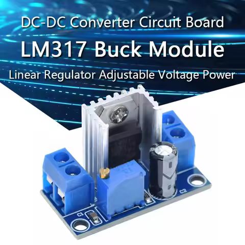 LM317 DC-DC Converter Buck Step Down Circuit Board Module Linear Regulator LM317 Adjustable Voltage 