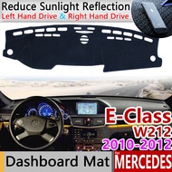 for Mercedes Benz E-Class W212 Anti-Slip Mat Dashboard Cover Pad Sunshade Dashmat Accessories E-Klasse E200 E250 E300 E220d AMG