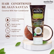 MUSTIKA RATU  BRE MOORYATI SOEDIBYO BILASAN SANTAN HAIR CONDITIONER | 2 in 1 hari mask & Cream bath 
