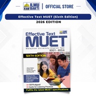 ILMU BAKTI : Effective Text MUET (Sixth Edition)