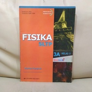 Buku Fisika SLTP 3A kelas 3 Semester 1 Kurikulum 1994 Erlangga