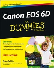 Canon EOS 6D For Dummies Doug Sahlin