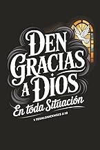 Gratitude in Every Situation: Faith Journal Inspired by 1 Thessalonians 5:18