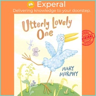 Utterly Lovely One by Mary Murphy (US edition, hardcover)