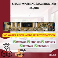 ESY1019 | ESY1219 | ESY1419 | ESY1619 | ESF100G SHARP WASHING MACHINE PCB BOARD