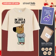 Chill guy shirt STREETLAB Local Brand printed t-shirt just a chill guy Relaxing