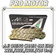 AJI RANTAI MOTOSIKAL RACING ORING CHAIN Y16 415H 122L 132L 138L Y15 Y16 LC135 4S 5S VF3i RS150 RSX15