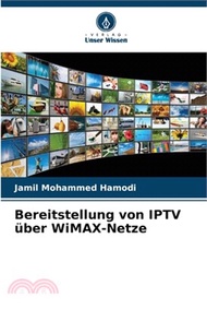 Bereitstellung von IPTV über WiMAX-Netze