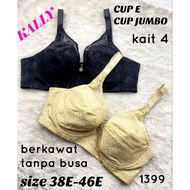 Kally-bra bra premium cup E super jumbo -38E-46E-wire-without foam-1399