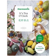 It’s Tea O’Clock Thermomix Cookbook TM5 | TM6 Thermomix Accessories