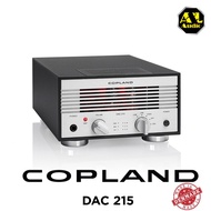 Copland DAC 215 - UNIVERSAL HIGH RESOLUTION DAC, PRE-AMPLIFIER, HEADPHONE AMPLIFIER