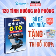 Sách 120 Câu Mô Phỏng Lái Xe Ô Tô Thi Đỗ Sau 5 Ngày Học Tặng Kèm Tờ Biển Báo