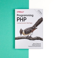 Programming PHP: Creating Dynamic Web Pages 4th Edition by Kevin Tatroe, Peter MacIntyre