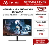 VSP IP2409SG Office Monitor (24inch/ IPS/ FHD/ 144Hz / 1ms/ Black) - Genuine product