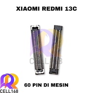 MESIN XIAOMI REDMI 13C LCD CONNECTOR FPC LCD CONNECTOR SOCKET ON 60 PIN MACHINE
