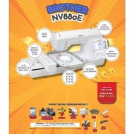 Mesin Sulam Brother NV880E + Kelas + Software + FREE DELIVERY