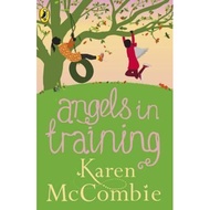 [100% Original Books] - Angels in Training : (Angels Next Door Book 2) by Karen McCombie (UK edition