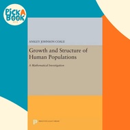 [100% Original Books] - Growth and Structure of Human Populations :  by Ansley Johnson Coale (US edi