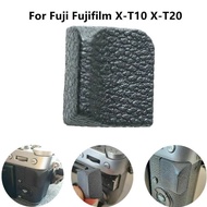 New Rear Thumb Rubber Grip For Fuji Fujifilm X-T10 X-T20 Camera Replacement Part