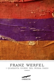 I quaranta giorni del Mussa Dagh Franz Werfel