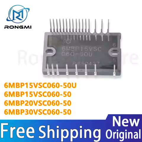 1Pcs 6MBP15VSC060-50U 6MBP15VSC060 6MBP15VSC060-50 6MBP20VSC060-50 6MBP20VSC060 6MBP30VSC060 6MBP30V