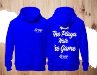 "DONT HATE THE PLAYA HATE THE GAME" GRASYA WORLDWIDE  HOODIE JACKET I UNISEX JACKET