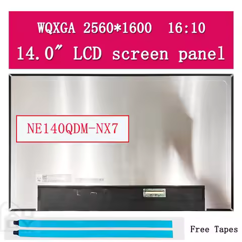 14 Inch Laptop LCD Screen NE140QDM NX7 NE140QDM-NX7 V18.0 TL140ADMP01 2560*1600 165HZ 40 Pin Matrix 