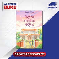 Akademik Buku Bookiut Rasa Cerita Kita Yumi Hyra 9789673699742