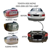 NEW TOYOTA VIOS NCP42 TAIL LIGHT LAMP 03-06 (SMOKE,CLEAR BLACK,SMOKE LED DEPO,SMOKE LED EAGLE EYES,R
