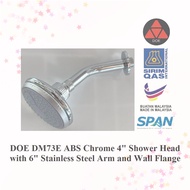 DOE DM73E ABS Shower Head cw Arm & Flange / Kepala Pancur