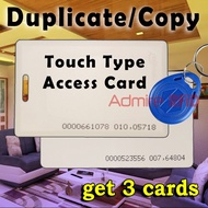 Duplicate Touch Type Access Card such as MANGO (get 3 duplicated cards)