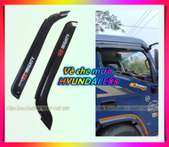 Vè che mưa kính cửa xe tải Hyundai 7 tấn 8 tấn Mighty EX8 GTL GL hàng nhựa dày đẹp ( giá 1 cặp)