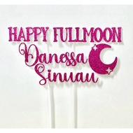 Happy Fullmoon Cake Topper | Personalize Names | Wedding Topper | Birthday Topper