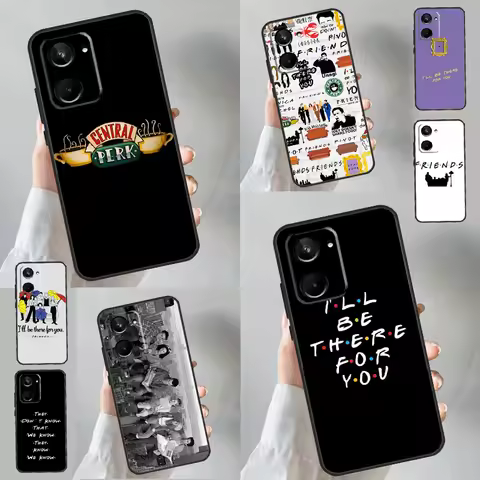Friends TV Show Case For Realme C55 C67 C53 C51 C35 C33 C31 C30 C25s C21Y GT Neo 5 GT5 9 10 11 12 Pr