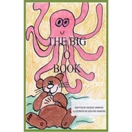 The Big O Book : Part of the Big A-B-C Book series with words starting with the let by Jacquie Lynne Hawkins (paperback)