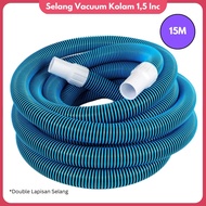 Selang Vacuum Kolam Renang 15 Meter Vacuum Hose 15 Inch Fleksibel