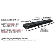 [1.6MM+/- (THICKNESS)] - [1" X  2"] [BUY 6M--> CUT TO 3PCS 2M] RECTANGULAR HOLLOW COLD ROLLED / MILD