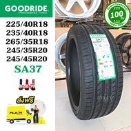 225/40R18 ,235/40R18, 265/35R18 ,245/35R20 ,245/45R20  ยางรถยนต์ ยี่ห้อ Goodride รุ่น SA37 🔥(ราคาต่อ