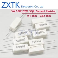 10PCS 10W SQP Cement Resistor 0.1-0.82 ohm 0.1R 0.2R 0.3R 0.47R 0.5R 0.68R 0.75R 0.82R Cement Resist