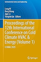 Proceedings of the 12th International Conference on Cold Climate HVAC & Energy (Volume 1): CCHVAC 20