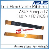 Asus Fonepad 7 ( K01N / FE171CG ) Mian Board Motherboard Connection Display LCD Flex Cable Ribbon + 