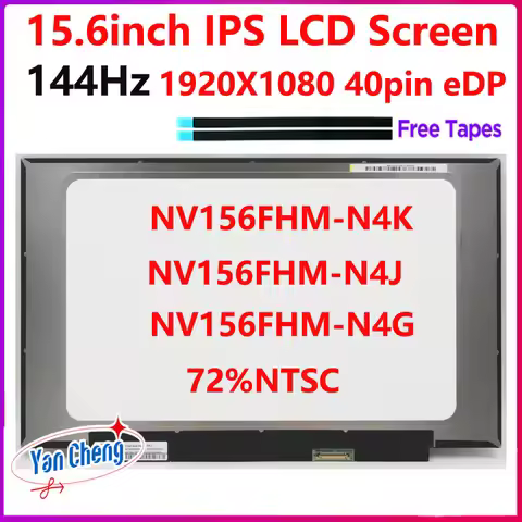 15.6 inch 144Hz Laptop LCD Screen NV156FHM-N4K NV156FHM-N4J NV156FHM-N4G Display Panel FHD 1920*1080
