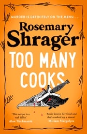 Too Many Cooks Rosemary Shrager